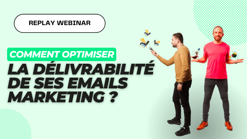 webinar emails marketing délivrabilité