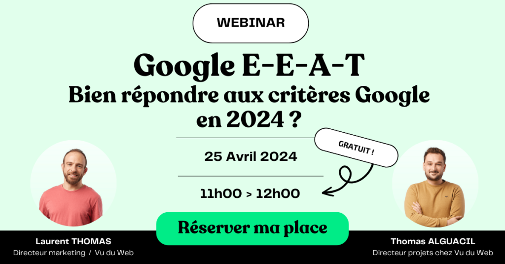 E-E-A-T : Bien répondre aux critères Google en 2024 ? 