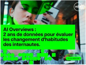 AI Overviews : 2 ans de données pour évaluer les changement d'habitudes des internautes